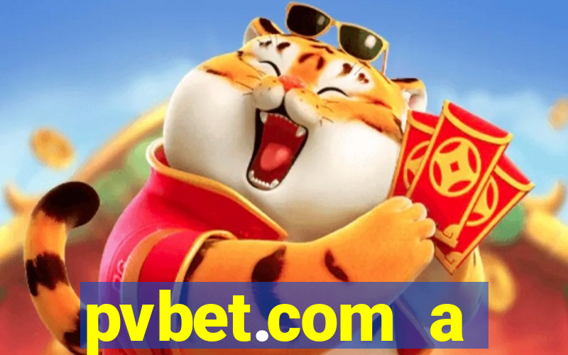 pvbet.com a plataforma de jogos de cassino